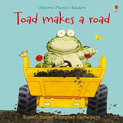 Toad Makes a Road (Phonics Readers)